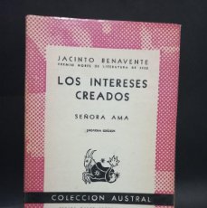 Libros de segunda mano: JACINTO BENAVENTE - LOS INTERESES CREADOS - 1949
