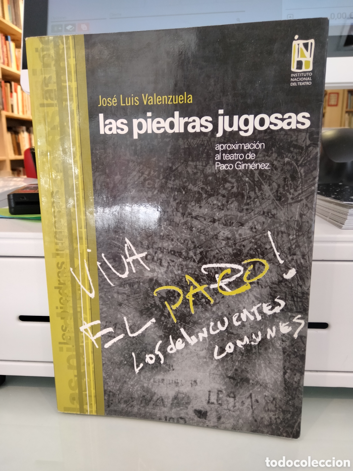 Second hand books: Las piedras jugosas. Viva el Paco! Los delincuentes comunes - J.L.Valenzuela