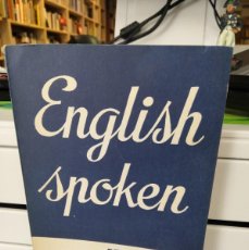 Libros de segunda mano: ENGLISH SPOKEN - LAURO OLMO