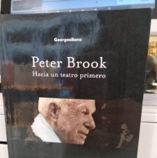 Libros de segunda mano: HACÍA UN TEATRO PRIMERO - PETER BROOK