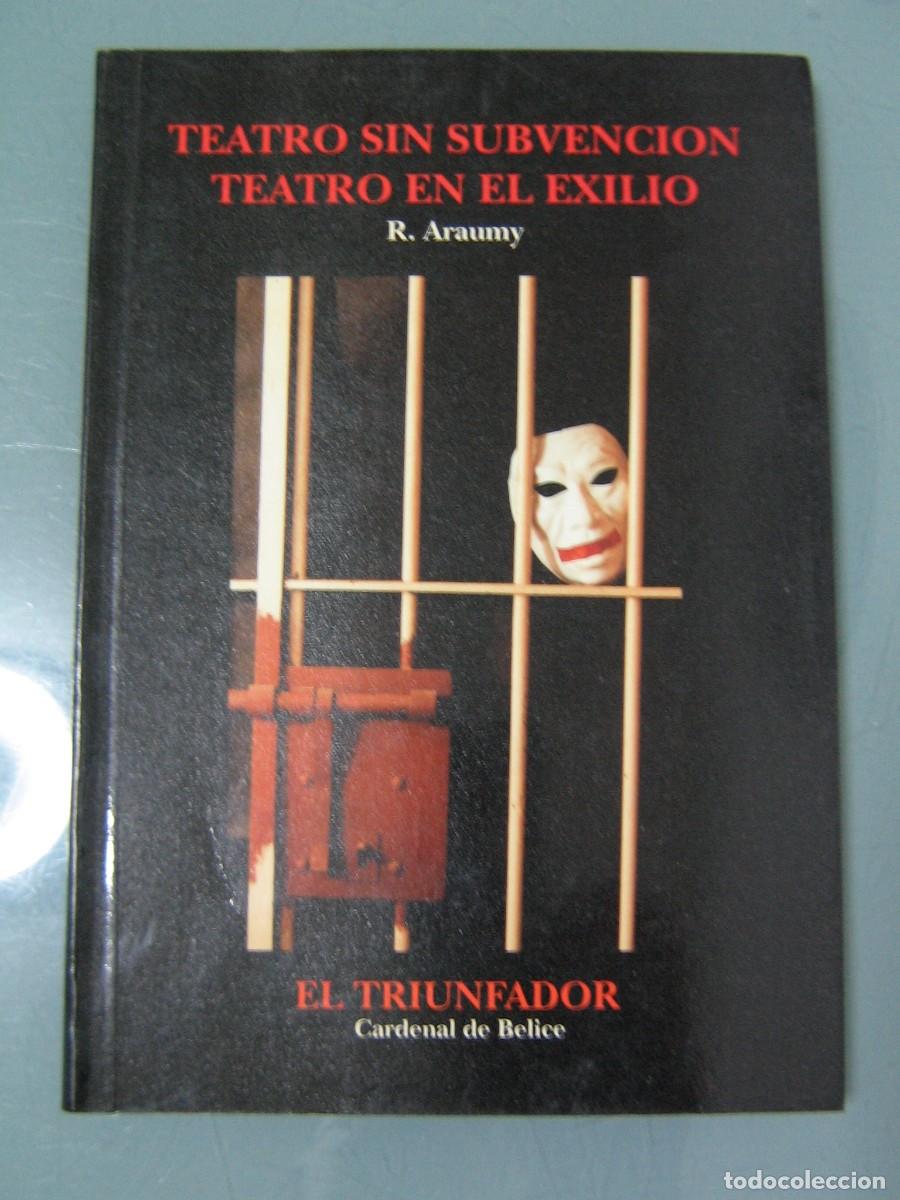 Libros de segunda mano: TEATRO SIN SUBVENCION - Araumy - Foto 1