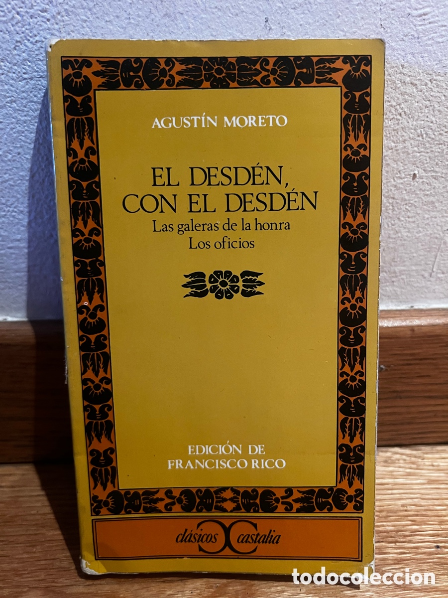 Libros de segunda mano: El desd&eacute;n, con el desd&eacute;n Agust&iacute;n Moreto - Foto 1