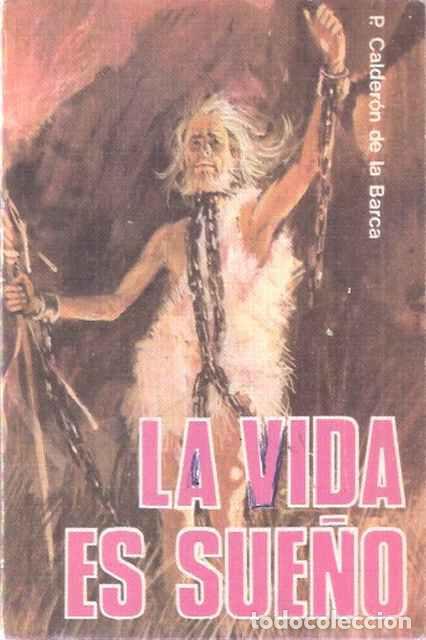 Libros de segunda mano: La vida es sue&ntilde;o. - Calder&oacute;n de la Barca, P. - Foto 1