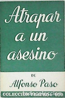 Libros de segunda mano: ATRAPAR A UN ASESINO - PASO, ALFONSO - Foto 1