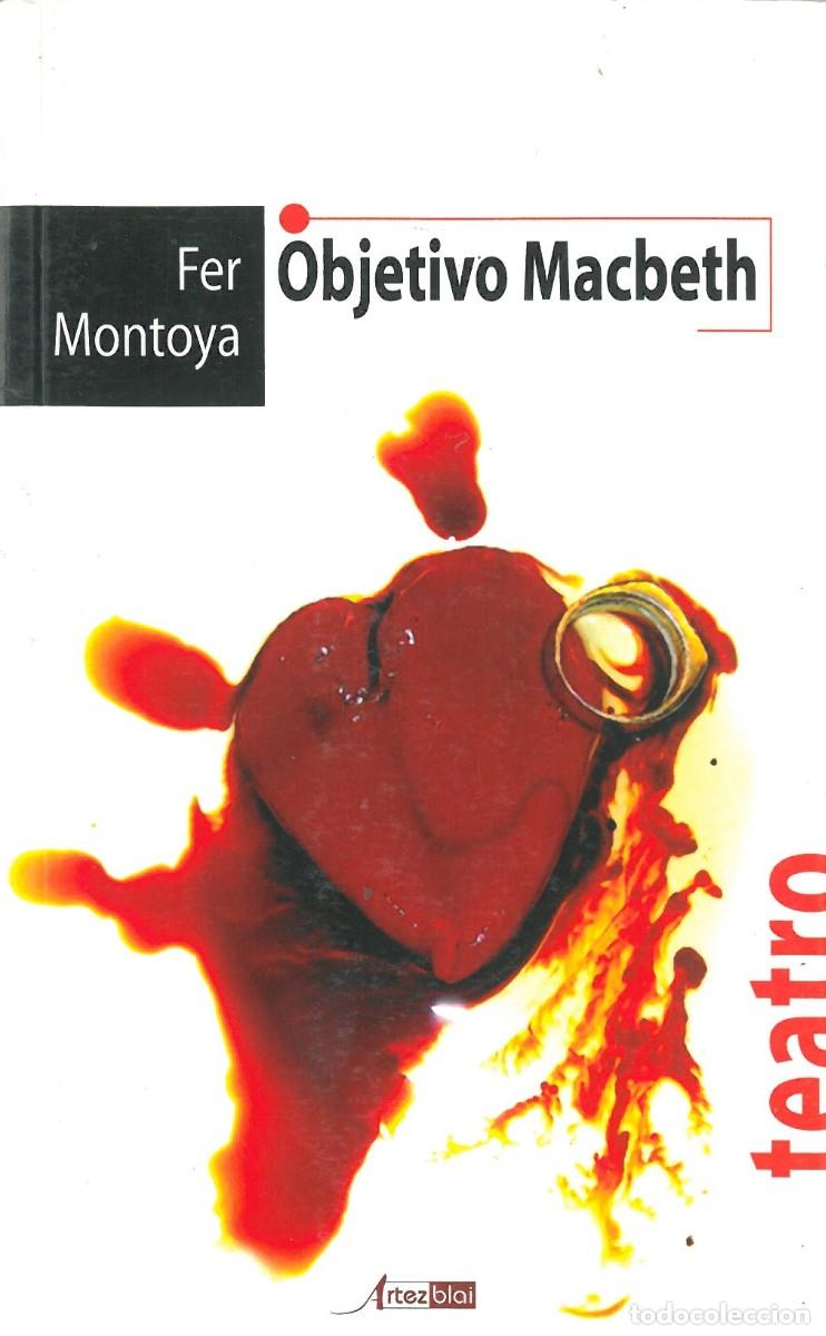 Libros de segunda mano: Objetivo Macbeth - Montoya, Fer - Foto 1