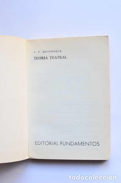Libros de segunda mano: Teor&iacute;a teatral - MEYERHOLD, Vsevelod - Foto 2