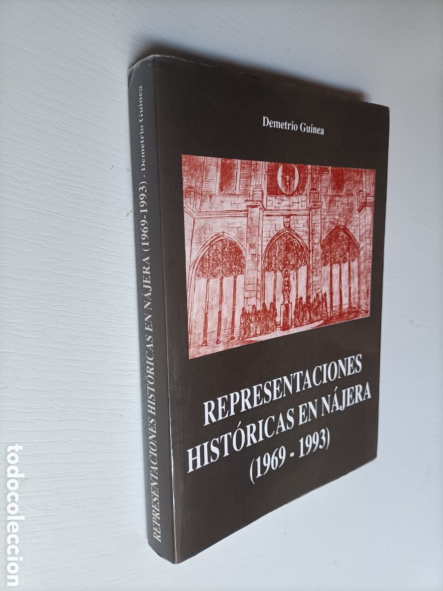 Libros de segunda mano: Representaciones hist&oacute;ricas en N&aacute;jera 1969 1993 Demetrio Guinea La Rioja