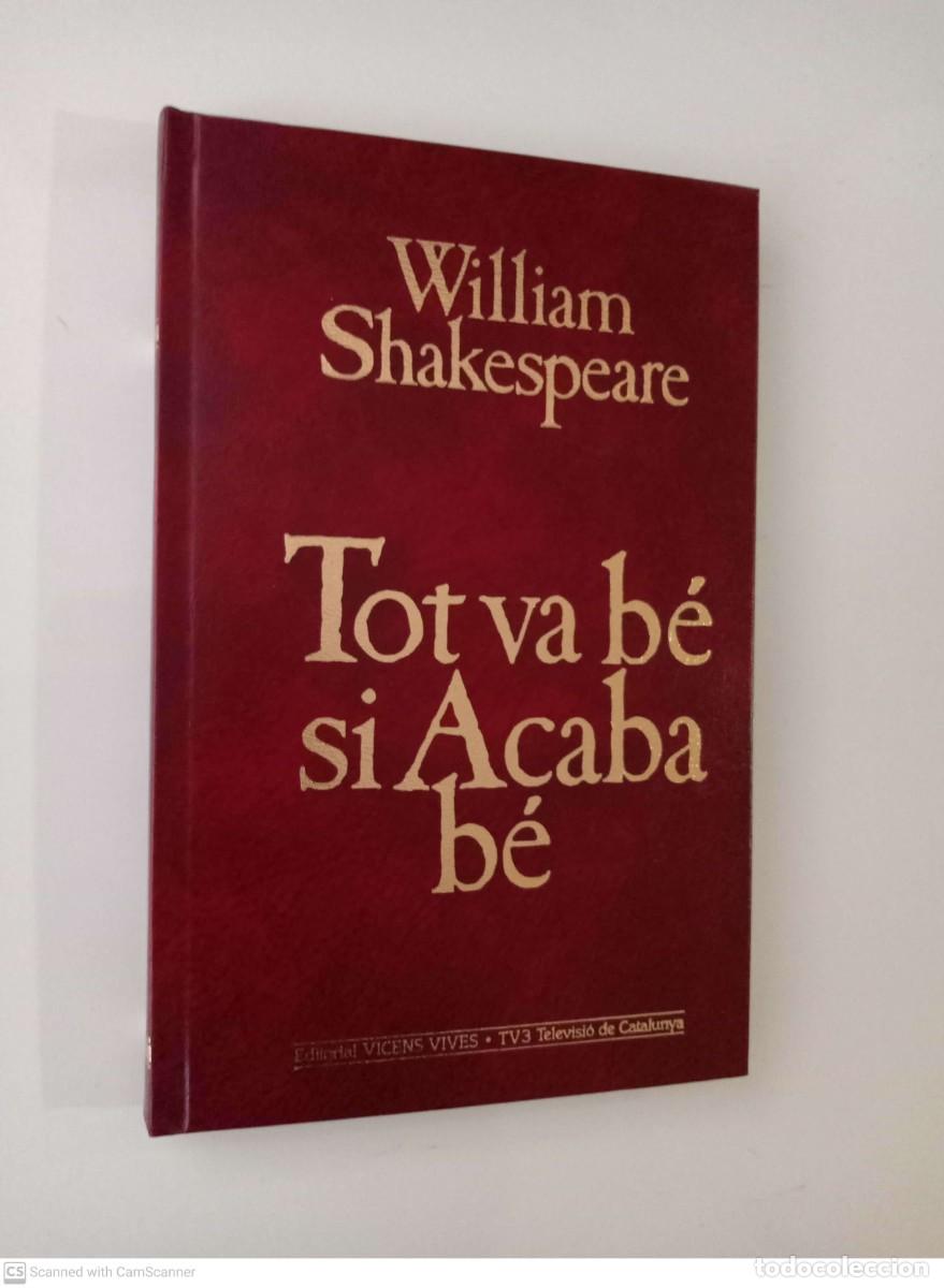 Libros de segunda mano: Tot va b&eacute; si acaba b&eacute; [William Shakespeare] - Foto 1