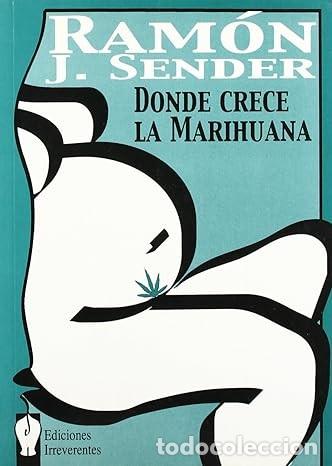 Libros de segunda mano: Donde crece la marihuana - Foto 1