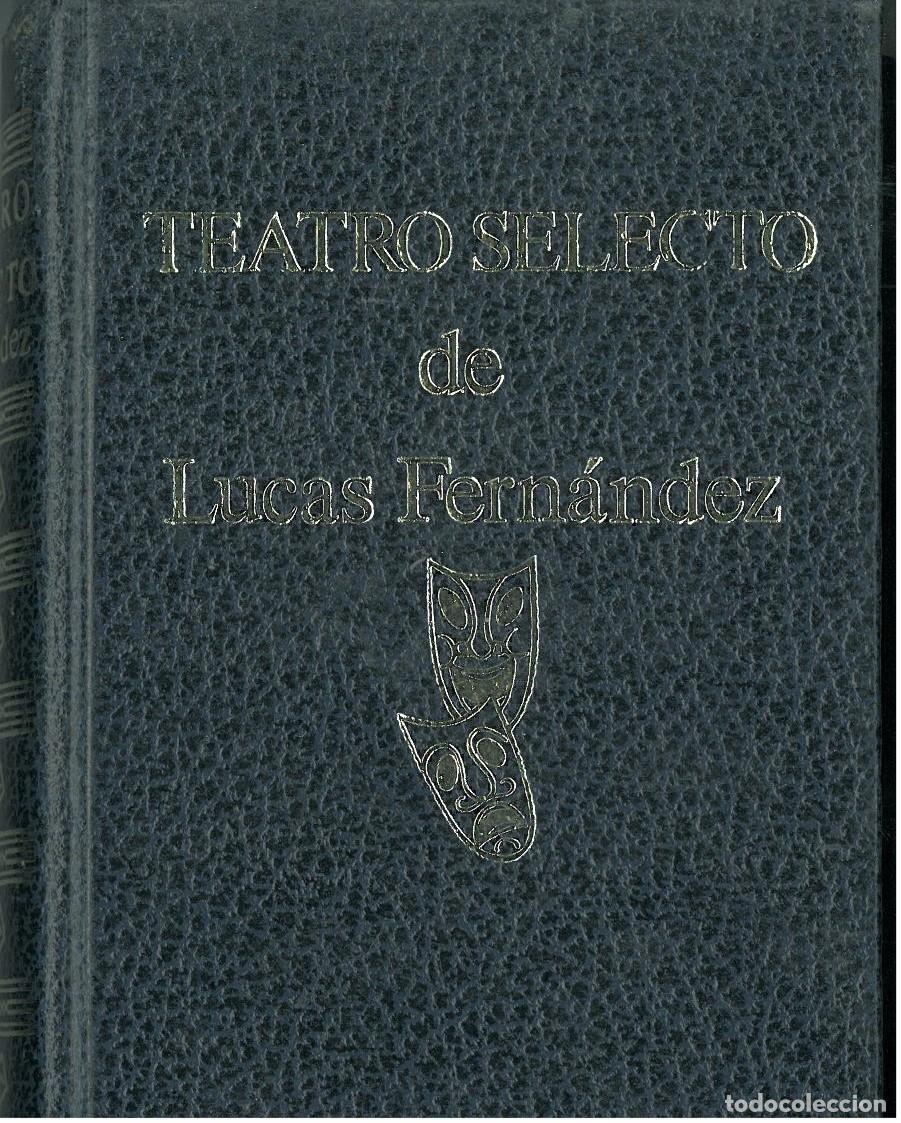 Libros de segunda mano: Teatro selecto - Fernandez, Lucas - Foto 1