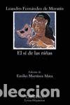 Libros de segunda mano: EL S&Iacute; DE LAS NI&Ntilde;AS - FERN&Aacute;NDEZ DE MORAT&Iacute;N, LEANDRO - Foto 1