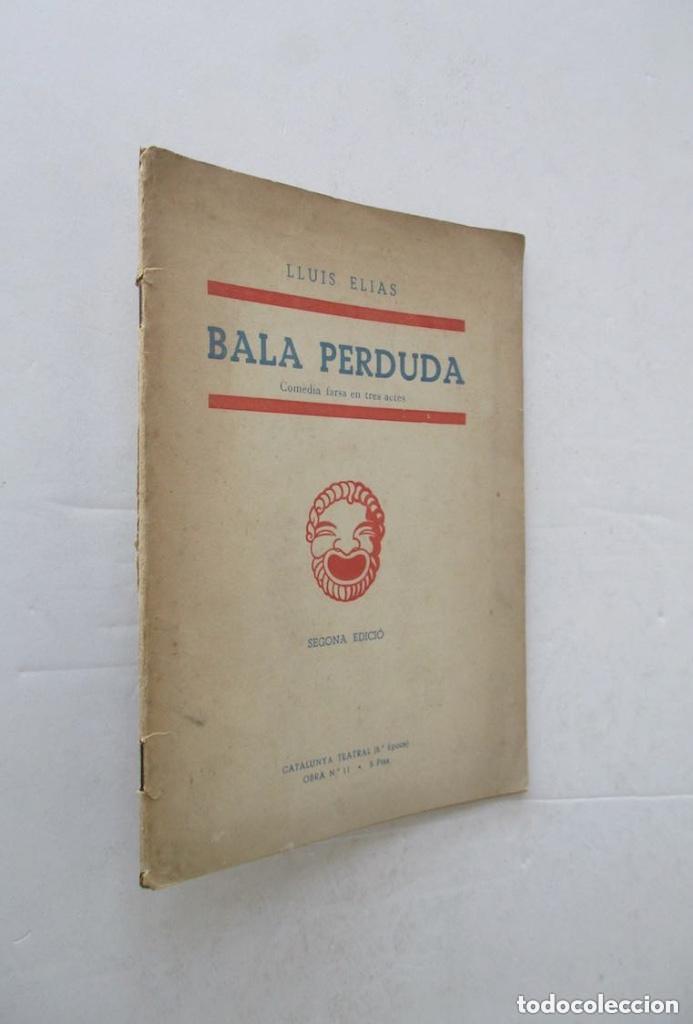 Libros de segunda mano: BALA PERDUDA - LLUIS ELIAS - Foto 1