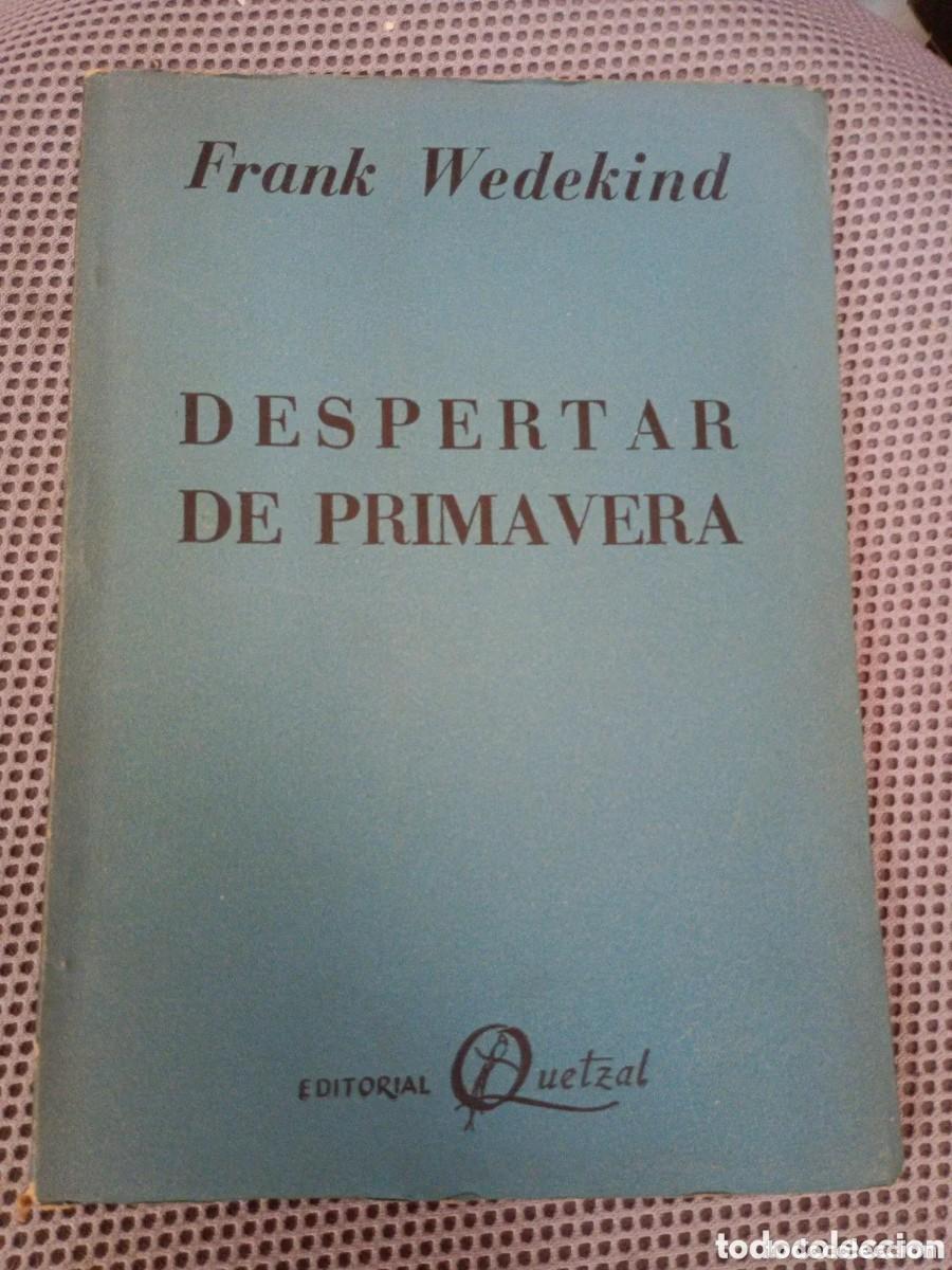 Libros de segunda mano: Despertar de primavera - Frank Wedekind - 1954 - Foto 1