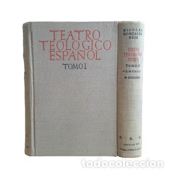 Second hand books: PIEZAS MAESTRAS DEL TEATRO TEOL&Oacute;GICO ESPA&Ntilde;OL (I-II) 1953