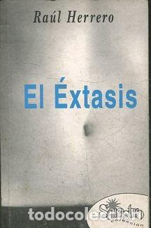 Libros de segunda mano: EL EXTASIS. - HERRERO Raul. - Foto 1