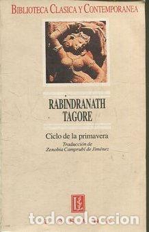 Libros de segunda mano: CICLO DE LA PRIMAVERA. - TAGORE Rabindranath. - Foto 1