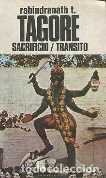 Libros de segunda mano: SACRIFICIO TRANSITO. - TAGORE Rabindranath T. - Foto 1