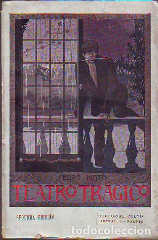 Libros de segunda mano: TEATRO TRAGICO. - MATA Pedro. - Foto 1