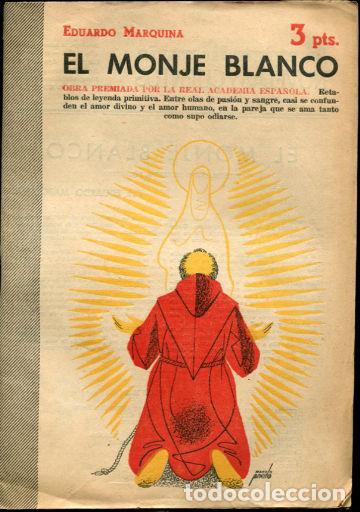 Libros de segunda mano: EL MONJE BLANCO. - MARQUINA Eduardo. - Foto 1