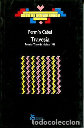 Libros de segunda mano: TRAVESIA. - CABAL Fermin. - Foto 1