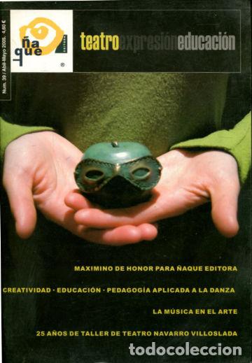 Second hand books: &Ntilde;AQUE TEATRO, EXPRESION, EDUCACION. . 39. -