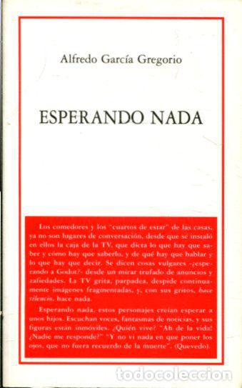 Libros de segunda mano: ESPERANDO NADA. - GARCIA GREGORIO Alfredo. - Foto 1