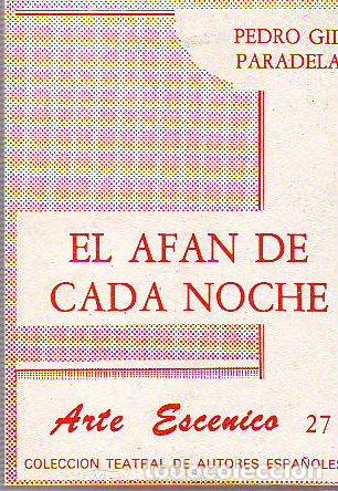 Libros de segunda mano: EL AFAN DE CADA NOCHE. - GIL PARADELA Pedro. - Foto 1