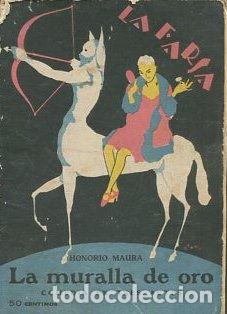 Libros de segunda mano: LA MURALLA DE ORO. - Honorio. Maura - Foto 1