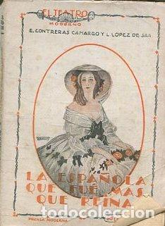 Libros de segunda mano: LA ESPA&Ntilde;OLA QUE FUE MAS QUE REINA. - CONTRERAS CAMARGO/ LOPEZ DE SAA E./L.