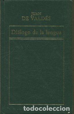 Libros de segunda mano: DIALOGO DE LA LENGUA. - VALDES Juan de. - Foto 1