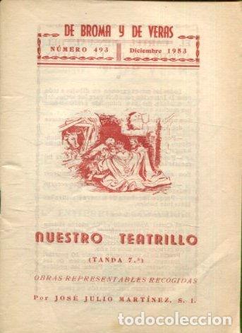 Gebrauchte B&uuml;cher: NUESTRO TEATRILLO. DE BROMAS Y DE VERAS. N&ordm; 493. -