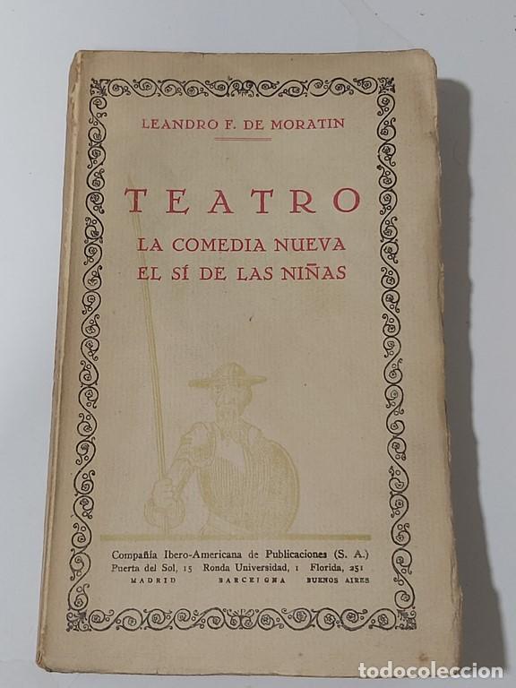 Libros de segunda mano: LA COMEDIA NUEVA. EL SI DE LAS NI&Ntilde;AS - Morat&iacute;n - Foto 1
