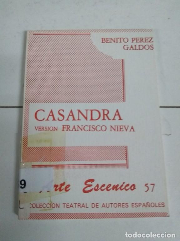 Libros de segunda mano: Casandra versi&oacute;n Francisco Nieva - Benito P&eacute;rez Gald&oacute;s - Foto 1