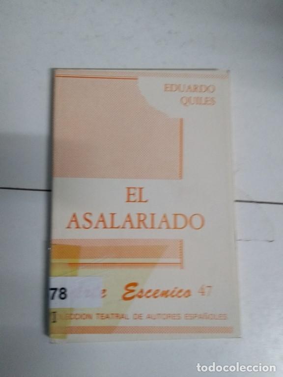 Libros de segunda mano: El asalariado - Eduardo Quiles - Foto 1