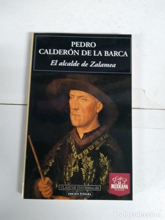 Libros de segunda mano: El alcalde Zalamea - Pedro Calder&oacute;n de la Barca - Foto 1