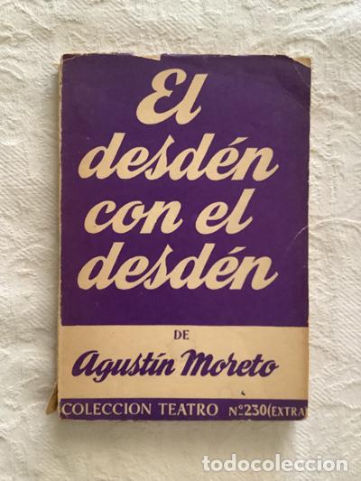 Libros de segunda mano: El desd&eacute;n con el desd&eacute;n - Agust&iacute;n Moreto - Foto 1