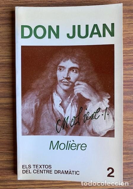 Libros de segunda mano: DON JUAN O EL CONVIDAT DE PEDRA - MOLI&Egrave;RE - ELS TEXTOS DEL CENTRE DRAM&Agrave;TIC 2 - Foto 1