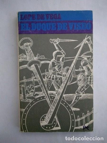 Libros de segunda mano: El Duque de viseo - Lope de Vega - Foto 1