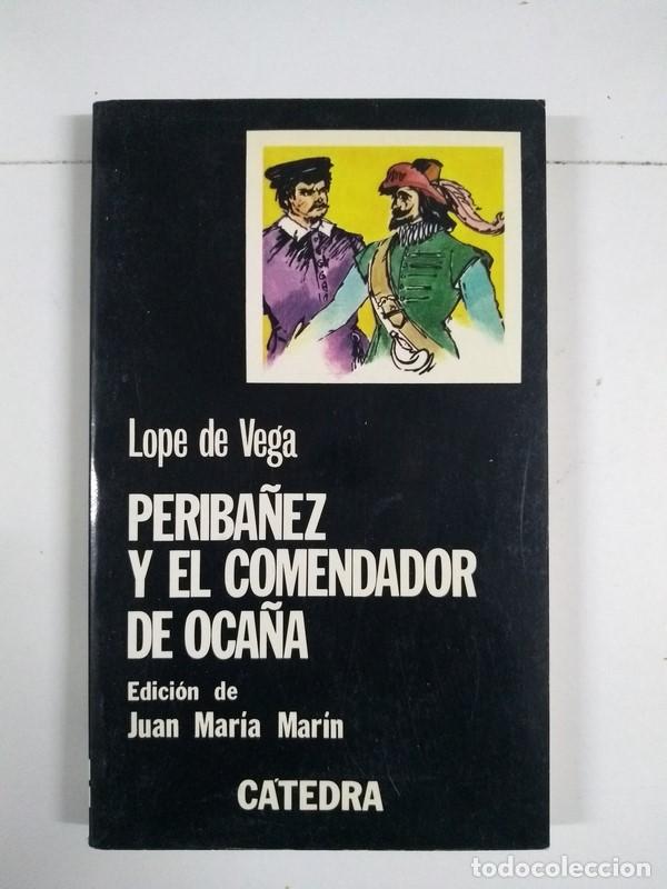 Libros de segunda mano: Periba&ntilde;ez y el Comendador de Oca&ntilde;a - Lope de Vega - Foto 1