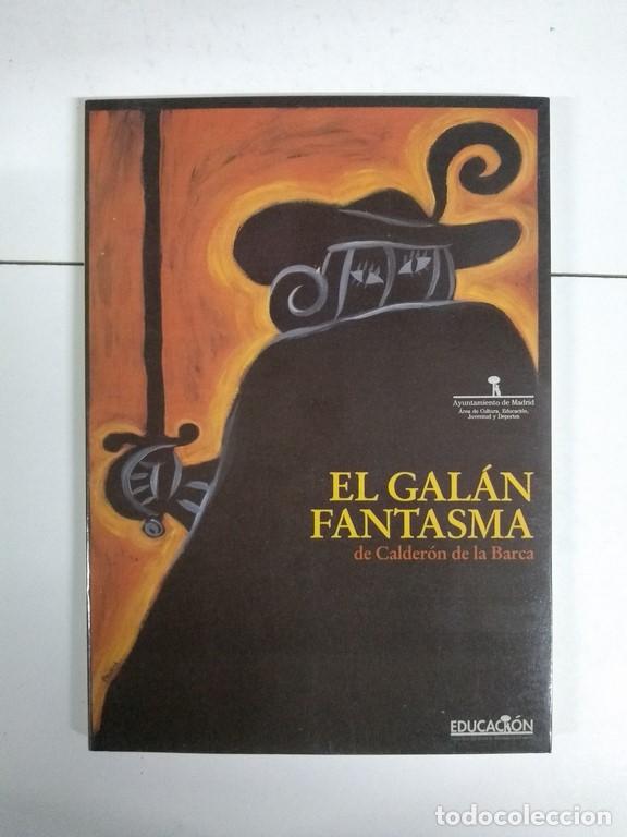 Libros de segunda mano: El gal&aacute;n fantasma - Calder&oacute;n de la Barca - Foto 1