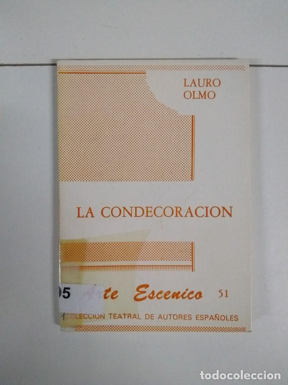 Libros de segunda mano: La condecoraci&oacute;n - Lauro Olmo - Foto 1