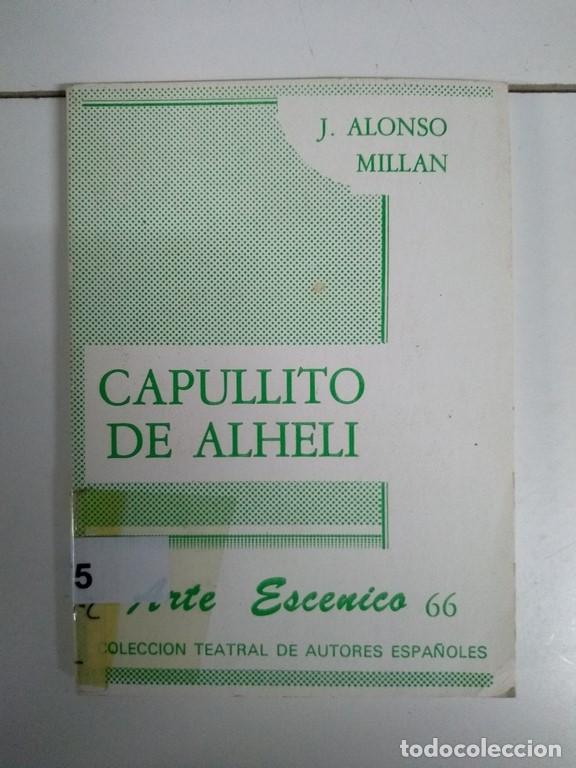 Libros de segunda mano: Capullito de alheli - J. J. Alonso Millan - Foto 1