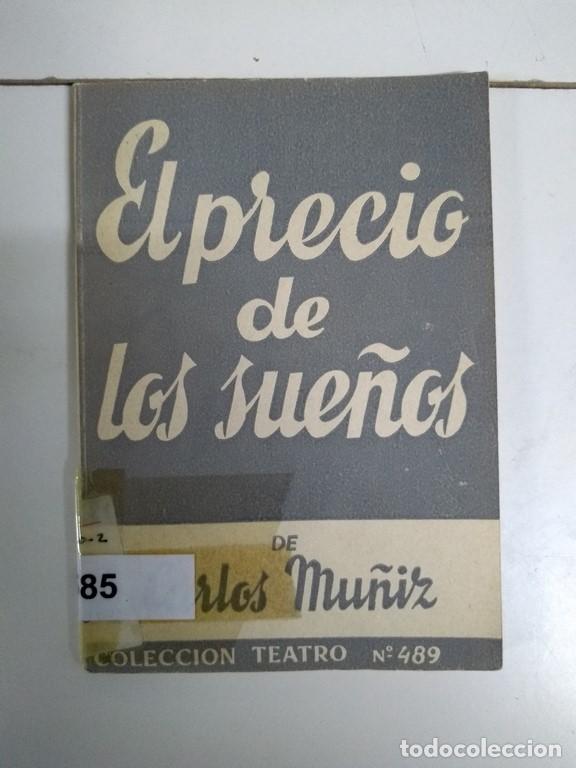Libros de segunda mano: El precio de los sue&ntilde;os - Carlos Mu&ntilde;iz - Foto 1