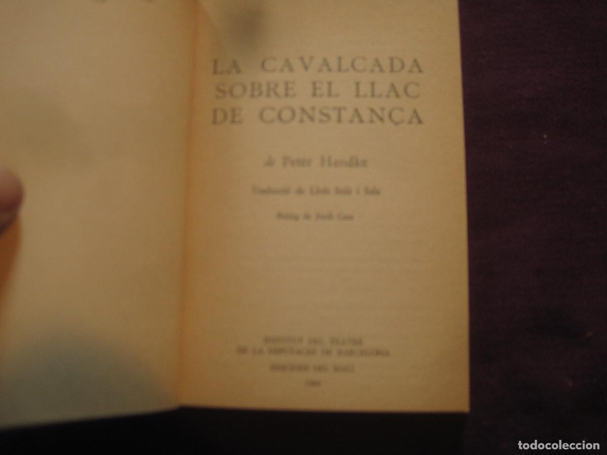 Libros de segunda mano: Peter Handke - La cavalcada sobre el llac de Constan&ccedil;a. Ed. del Mall 1984 - Foto 2