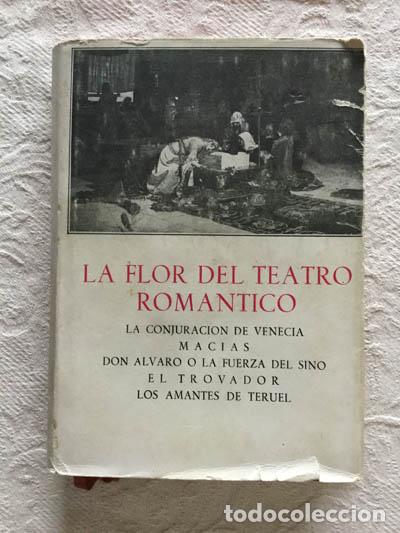 Second hand books: La flor del teatro rom&aacute;ntico