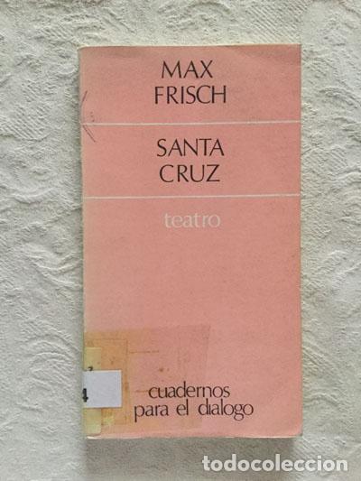 Libros de segunda mano: Santa Cruz - Max Frisch - Foto 1