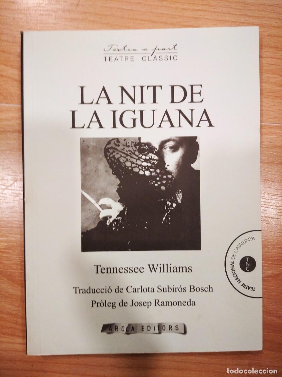 Libros de segunda mano: La nit de la iguana. Tennessee Williams - Foto 1