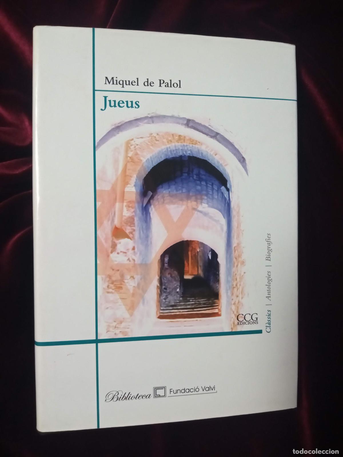 Libros de segunda mano: JUEUS. Miquel de Palol. CCG 2005 - Foto 1