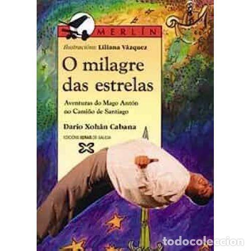 Gebrauchte B&uuml;cher: O Milagre Das Estrelas - Cabana Yanes, Dario Xohan - Xerais - 1993, 1&ordf; ed. - Infantil e Xuvenil, Mer