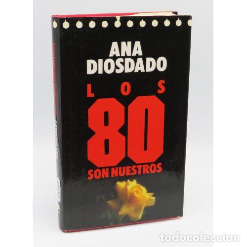 Gebrauchte B&uuml;cher: Los 80 Son Nuestros - Ana Diosado - Circulo de lectores